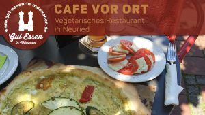 Cafe & Restaurant Vor Ort in Neuried