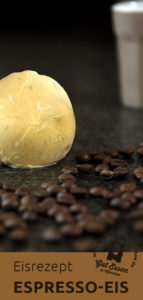 Rrezept: Selbstgemachtes Espresso- oder Mokka-Eis
