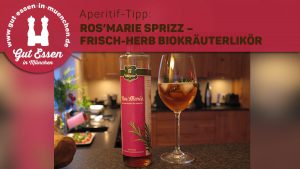 Aperitif-Tipp: Ros'Marie Sprizz – herb-frische Spritz-Alternative