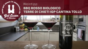 Weintipp: BBQ Rosso Biologico – aromatischer Rotwein für Grill & Barbecue