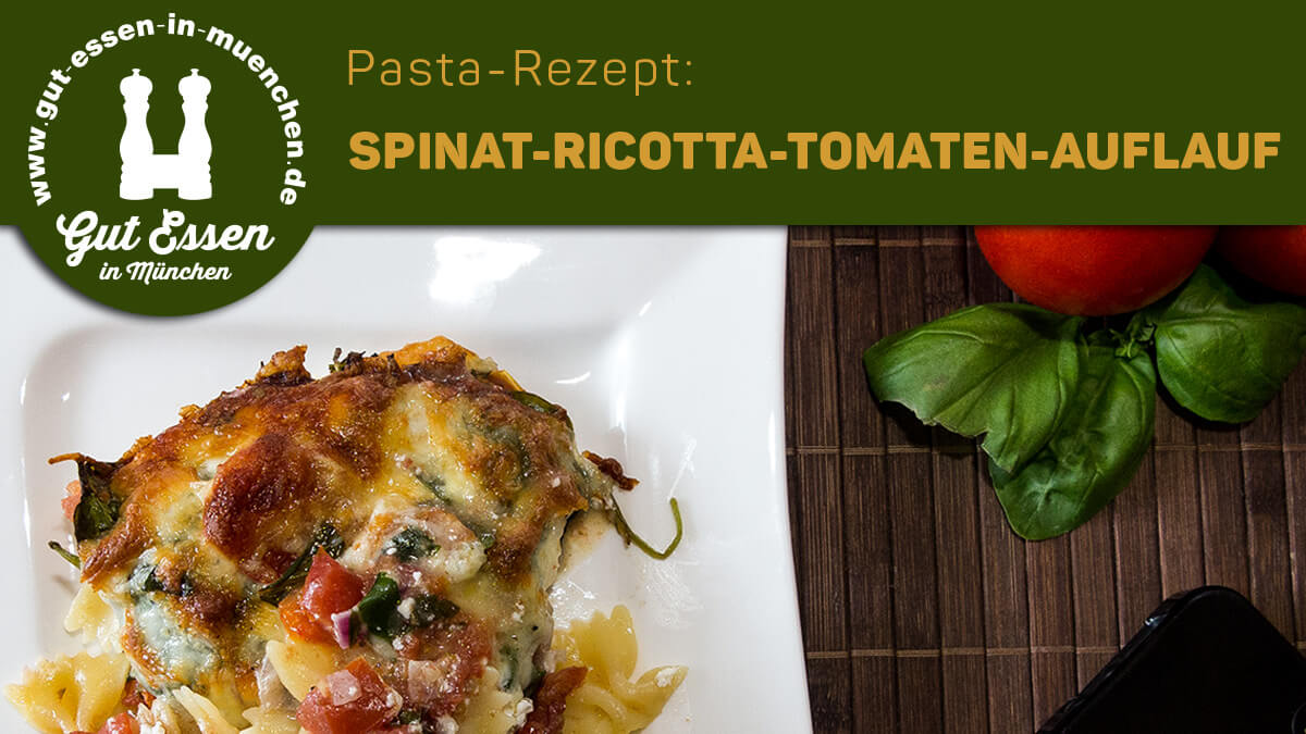 Rezept: Spinat-Ricotta-Tomaten-Auflauf – Nachgekocht