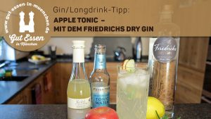 Apple Tonic mit dem Friedrichs Dry Gin