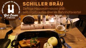 Deftige Hausmannskost und selbstgebrautes Bier im Schiller Bräu im Münchener Bahnhofsviertel