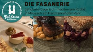 Die Fasanerie – mediterran-bayerisches in Moosach