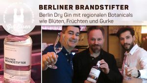 Berliner Brandstifter – Berlin Dry Gin aus regionalen Botanicals wie Blüten, Früchten und Gurke