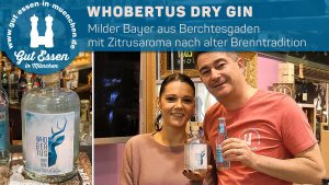 Whobertus Dry Gin – Milder Bayer aus Berchtesgaden mit Zitrusaroma nach alter Brenntradition