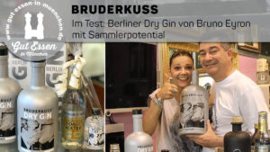 Im Test, der Berliner Luxus-Gin Bruderkuss Dry Gin von Bruno Eyron: kräutrig, poppig, kostspielig