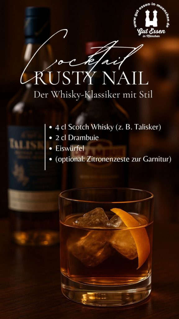 Rusty Nail – Whisky-Cocktail aus Scotch und Drambuie