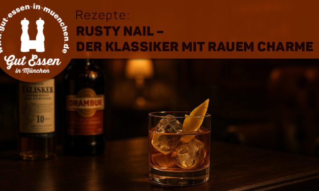 Rusty Nail – Der Klassiker mit rauem Charme